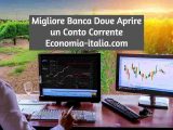 Migliori Banche Italiane per Affidabilità, Capitalizzazione, Opinioni.